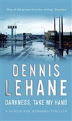 Zobacz : Darkness, ... - Dennis Lehane