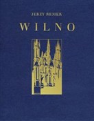 Wilno Pięk... - Jerzy Remer - buch auf polnisch 