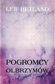 Pogromcy o... - Leif Hetland - buch auf polnisch 