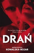 Zobacz : Drań - Agnieszka Kowalska-Bojar