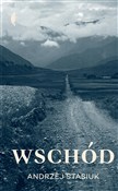 Polska książka : Wschód - Andrzej Stasiuk