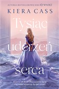 Tysiąc ude... - Kiera Cass -  Książka z wysyłką do Niemiec 