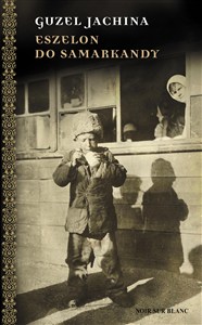Obrazek Eszelon do Samarkandy