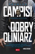 Dobry glin... - Charles Campisi, Gordon Dillow -  Książka z wysyłką do Niemiec 
