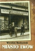 Polska książka : Miasto Lwó... - Wiesław Budzyński