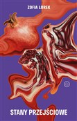 Stany prze... - Zofia Lorek -  Książka z wysyłką do Niemiec 