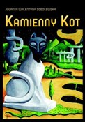 Kamienny K... - Jolanta Walentyna Sobolewska -  polnische Bücher