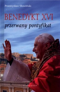 Bild von Benedykt XVI Przerwany pontyfikat
