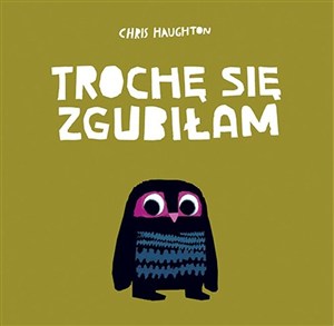 Bild von Trochę się zgubiłam