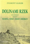 Dolinami r... - Zygmunt Gloger - Ksiegarnia w niemczech