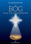 Polnische buch : Bóg stał s... - ks. Marian Polak CSMA