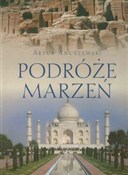Podróże ma... - Artur Anuszewski - buch auf polnisch 