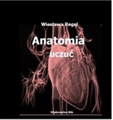 Polska książka : Anatomia u... - Wiesława Regel