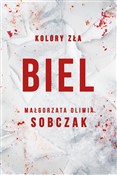 Kolory zła... - Małgorzata Oliwia Sobczak -  Książka z wysyłką do Niemiec 