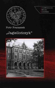 Bild von Jagiellończyk Działania Służby Bezpieczeństwa wobec Uniwersytetu Jagiellońskiego w latach osiemdziesiątych XX w.
