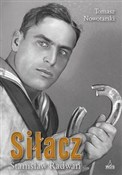Siłacz Sta... - Tomasz Nowotarski -  Polnische Buchandlung 