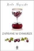 Zobacz : Zapisane w... - Beata Majewska