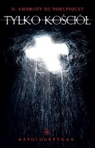 Bild von Tylko Kościół Apologetyka