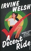 Książka : A Decent R... - Irvine Welsh