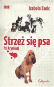 Strzeż się... - Izabela Szolc -  fremdsprachige bücher polnisch 