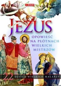 Bild von Jezus Opowieść na płótnach wielkich mistrzów