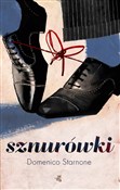 Zobacz : Sznurówki - Domenico Starnone
