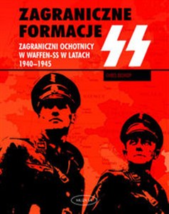 Bild von Zagraniczne formacje SS Zagraniczni ochotnicy w Waffen-SS w latach 1940-1945