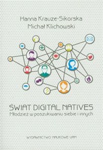 Bild von Świat digital natives Młodzież w poszukiwaniu siebie i innych