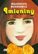 Książka : Imieniny - Małgorzata Musierowicz