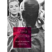 Polska książka : Od arii do... - Maria Zielińska