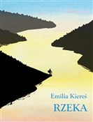 Rzeka - Emilia Kiereś -  fremdsprachige bücher polnisch 