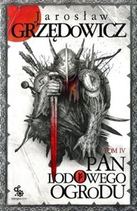 Obrazek Pan Lodowego Ogrodu Tom 4