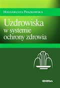 Polnische buch : Uzdrowiska... - Małgorzata Paszkowska