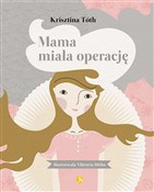 Polnische buch : Mama miała... - Krisztina Toth