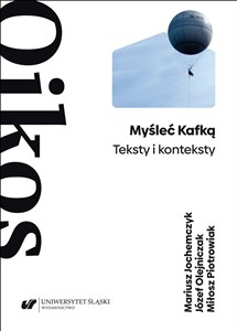 Obrazek Myśleć Kafką. Teksty i konteksty