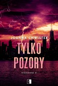 Zobacz : Niezłomne ... - Joanna Chwistek