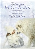 Uśmiech lo... - Michalak Katarzyna -  Książka z wysyłką do Niemiec 
