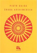Śruba Arch... - Piotr Gajda - buch auf polnisch 
