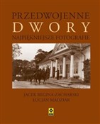Przedwojen... - Jacek Reginia-Zacharski -  Książka z wysyłką do Niemiec 