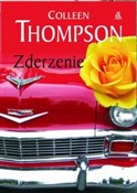 Polska książka : Zderzenie - Colleen Thompson