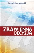 Zobacz : Zbawienna ... - Leszek Korzeniecki