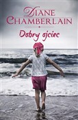 Dobry ojci... - Diane Chamberlain -  polnische Bücher