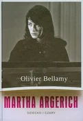 Zobacz : Martha Arg... - Olivier Bellamy