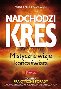 Obrazek Nadchodzi kres Mistyczne wizje końca świata