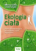 Ekologia c... - Donna Gates, Linda Schatz -  Polnische Buchandlung 
