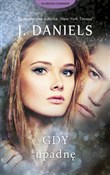 Gdy upadnę... - J.Daniels -  fremdsprachige bücher polnisch 