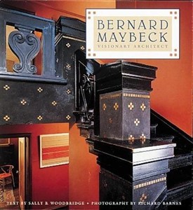 Bild von Bernard Maybeck: Visionary Architect