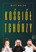 Kościół tc... - Matt Walsh -  Polnische Buchandlung 