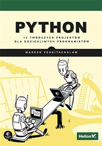 Obrazek Python. 14 twórczych projektów dla dociekliwych programistów