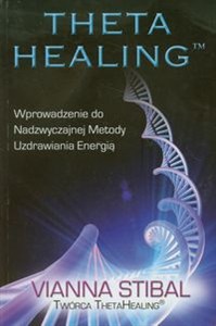 Bild von Theta Healing Wprowadzenie do Nadzwyczajnej Metody Uzdrawiania Energią
